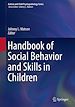 Télécharger le livre :  Handbook of Social Behavior and Skills in Children
