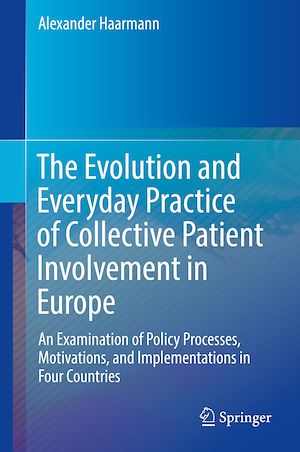 Téléchargez le livre :  The Evolution and Everyday Practice of Collective Patient Involvement in Europe