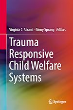 Télécharger le livre :  Trauma Responsive Child Welfare Systems
