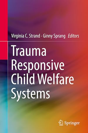 Téléchargez le livre :  Trauma Responsive Child Welfare Systems