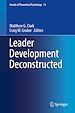 Télécharger le livre :  Leader Development Deconstructed