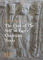 Télécharger le livre :  The Care of the Self in Early Christian Texts