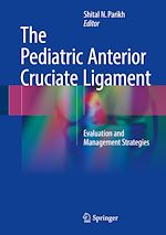 Télécharger le livre :  The Pediatric Anterior Cruciate Ligament