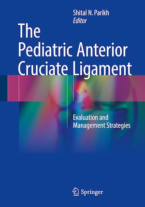 Téléchargez le livre :  The Pediatric Anterior Cruciate Ligament