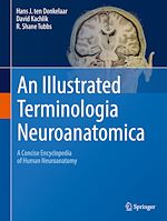 Télécharger le livre :  An Illustrated Terminologia Neuroanatomica