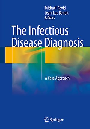 Téléchargez le livre :  The Infectious Disease Diagnosis