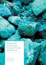 Télécharger le livre :  Poison and Poisoning in Science, Fiction and Cinema