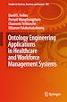 Télécharger le livre :  Ontology Engineering Applications in Healthcare and Workforce Management Systems