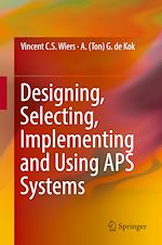 Télécharger le livre :  Designing, Selecting, Implementing and Using APS Systems