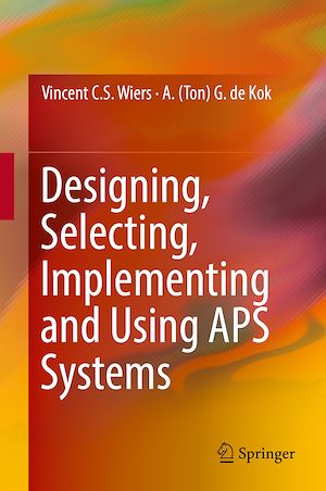 Téléchargez le livre :  Designing, Selecting, Implementing and Using APS Systems