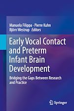 Download this eBook Early Vocal Contact and Preterm Infant Brain Development