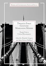 Télécharger le livre :  Twenty-First Century Marianne Moore