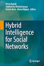 Télécharger le livre :  Hybrid Intelligence for Social Networks