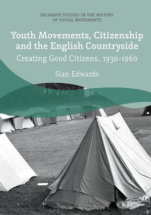 Téléchargez le livre :  Youth Movements, Citizenship and the English Countryside