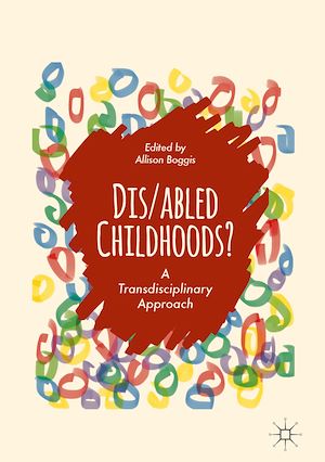 Téléchargez le livre :  Dis/abled Childhoods?