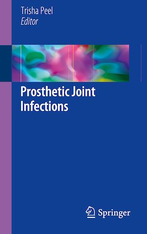 Téléchargez le livre :  Prosthetic Joint Infections