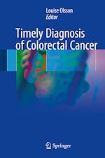 Télécharger le livre :  Timely Diagnosis of Colorectal Cancer