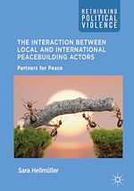 Download this eBook The Interaction Between Local and International Peacebuilding Actors