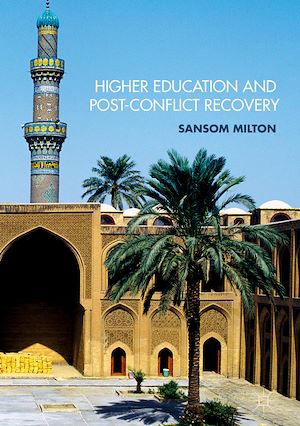 Téléchargez le livre :  Higher Education and Post-Conflict Recovery