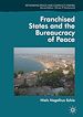 Télécharger le livre :  Franchised States and the Bureaucracy of Peace