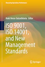 Télécharger le livre :  ISO 9001, ISO 14001, and New Management Standards