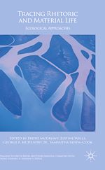 Télécharger le livre :  Tracing Rhetoric and Material Life