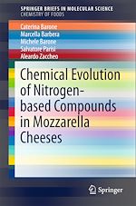 Télécharger le livre :  Chemical Evolution of Nitrogen-based Compounds in Mozzarella Cheeses