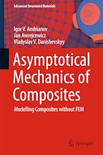 Télécharger le livre :  Asymptotical Mechanics of Composites