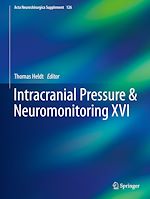Download this eBook Intracranial Pressure & Neuromonitoring XVI