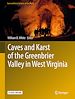 Télécharger le livre :  Caves and Karst of the Greenbrier Valley in West Virginia