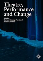 Download this eBook Theatre, Performance and Change