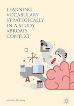 Télécharger le livre :  Learning Vocabulary Strategically in a Study Abroad Context