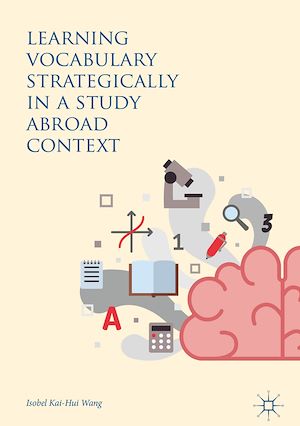 Téléchargez le livre :  Learning Vocabulary Strategically in a Study Abroad Context