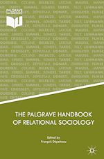 Télécharger le livre :  The Palgrave Handbook of Relational Sociology