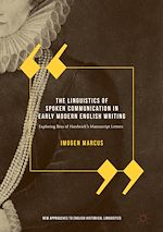 Télécharger le livre :  The Linguistics of Spoken Communication in Early Modern English Writing