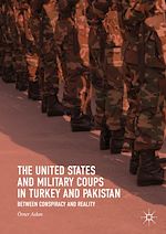 Télécharger le livre :  The United States and Military Coups in Turkey and Pakistan