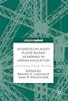 Télécharger le livre :  Interdisciplinary Place-Based Learning in Urban Education