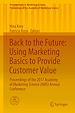 Télécharger le livre :  Back to the Future: Using Marketing Basics to Provide Customer Value