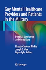 Télécharger le livre :  Gay Mental Healthcare Providers and Patients in the Military