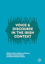 Télécharger le livre :  Voice and Discourse in the Irish Context