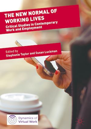 Téléchargez le livre :  The New Normal of Working Lives