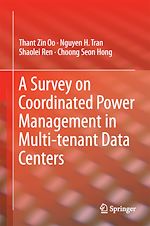 Télécharger le livre :  A Survey on Coordinated Power Management in Multi-Tenant Data Centers