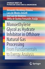Télécharger le livre :  Monoethylene Glycol as Hydrate Inhibitor in Offshore Natural Gas Processing