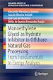 Télécharger le livre :  Monoethylene Glycol as Hydrate Inhibitor in Offshore Natural Gas Processing