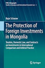 Download this eBook The Protection of Foreign Investments in Mongolia