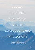 Télécharger le livre :  The Global Debt Crisis and Its Socioeconomic Implications