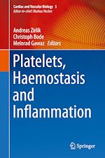 Télécharger le livre :  Platelets, Haemostasis and Inflammation
