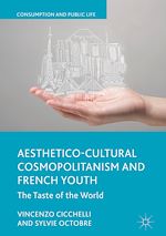 Télécharger le livre :  Aesthetico-Cultural Cosmopolitanism and French Youth