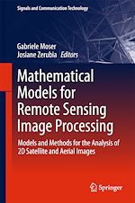 Télécharger le livre :  Mathematical Models for Remote Sensing Image Processing