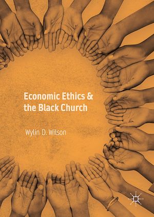 Téléchargez le livre :  Economic Ethics & the Black Church